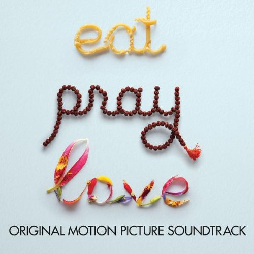 Soundtrack - Eat, Pray, Love