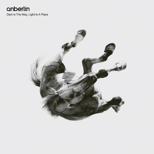 Anberlin - Dark Is the Way,Light Is a Place