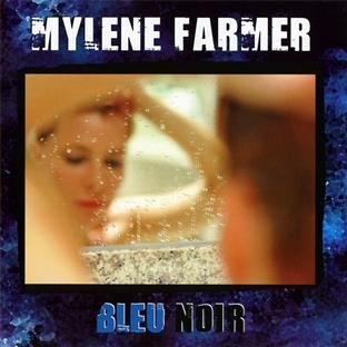 Mylene Farmer - Bleu Noir (Limited Digisleeve)