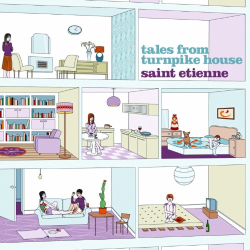 Saint Etienne - Tales from Turnpike House