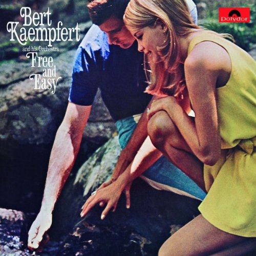 Bert Kaempfert - Free and Easy (Re-Release)