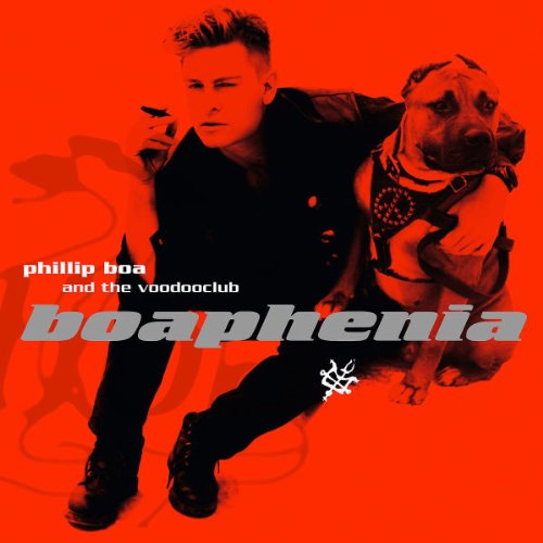 Phillip Boa & the Voodooclub - Boaphenia (Re-Mastered)