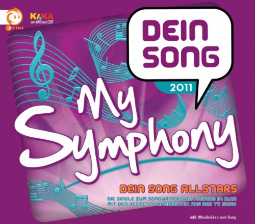 Dein Song Allstars - My Symphony  (Dein Song Song)