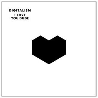 Digitalism - I Love You,Dude