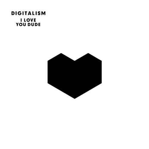 Digitalism - I Love You,Dude [Vinyl LP] [Vinyl LP]