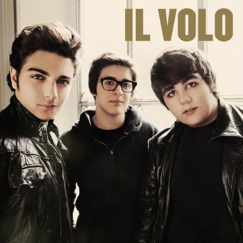 Volo , Il - Il Volo