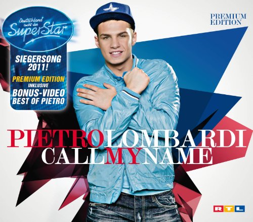 Pietro Lombardi - Call My Name - Premium Single (inkl. Best of Video)