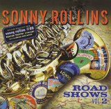 Sonny Rollins - Road Shows, Vol. 3