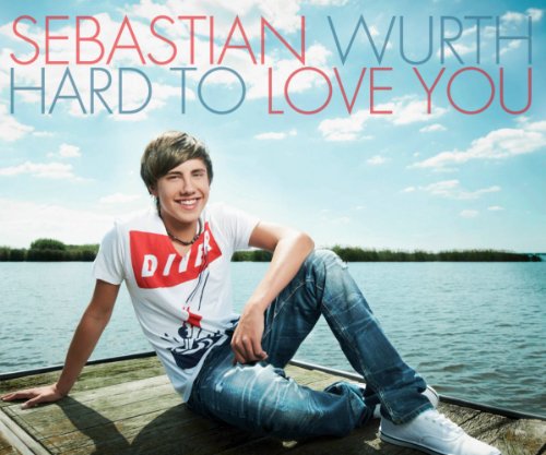 Sebastian Wurth - Hard to Love You (Premium)