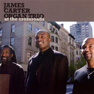 James Organ Trio Carter - At the Crossroads