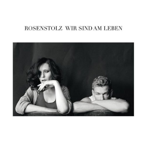 Rosenstolz - Wir sind am Leben - Deluxe (Limited Digipack Edition) 