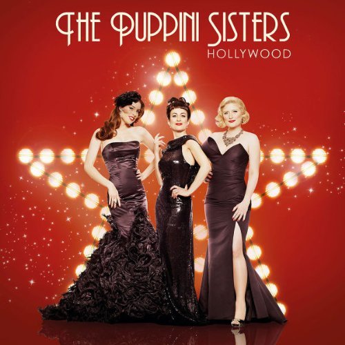 Puppini Sisters , The - Hollywood