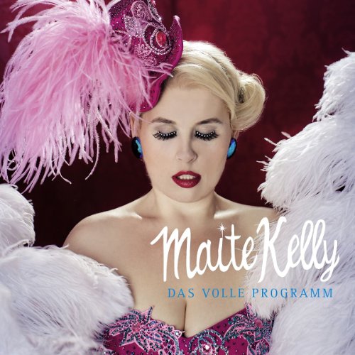 Maite Kelly - Das volle Programm (Limited Edition inkl. 2 Bonus-Tracks  / exklusiv bei Amazon.de)