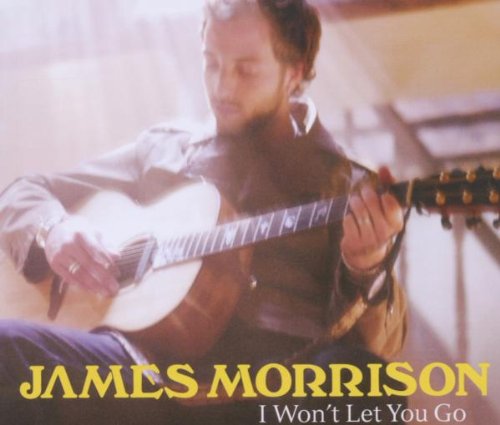 James Morrison - I Won'T Let You Go (2-Track)