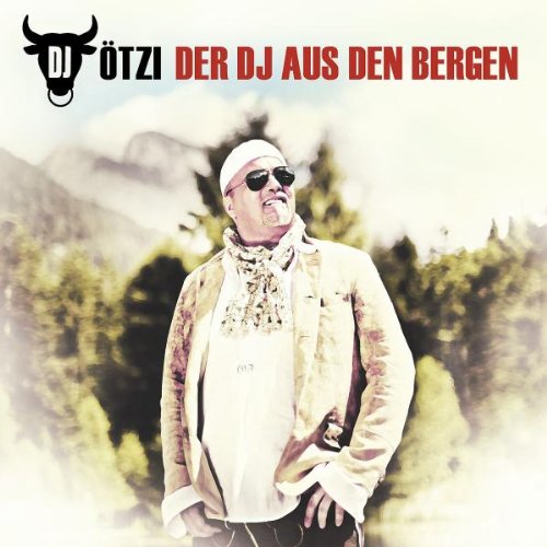 DJ Ötzi - Der DJ aus Den Bergen