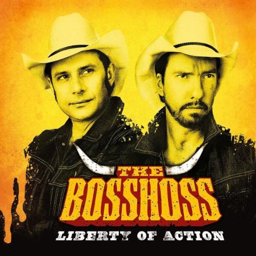 Bosshoss , The - Liberty of Action