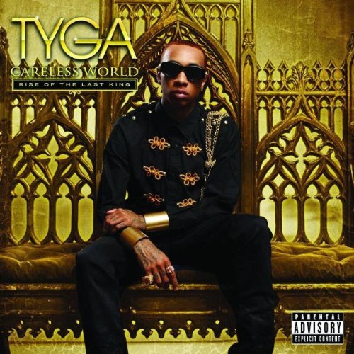 Tyga - Careless World: Rise Of The Last King