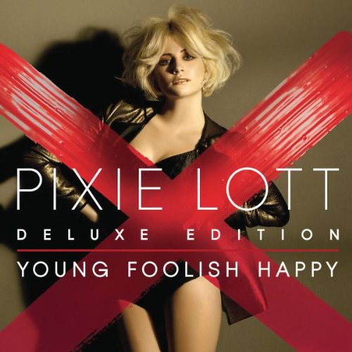 Pixie Lott - Young Foolish Happy