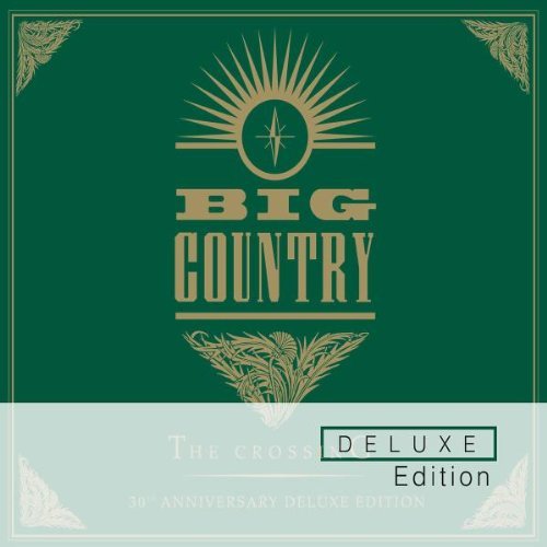 Big Country - The Crossing (Deluxe Edition)