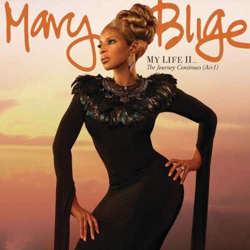 Mary J. Blige - My Life II...the Journey Continues