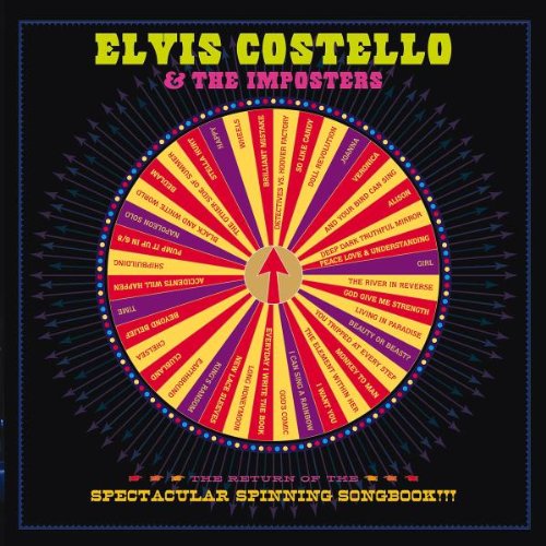 Elvis Costello - The Return of the Spectacular Spinning Songbook