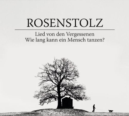 Rosenstolz - Lied von den Vergessenen (Limited Edition) (Maxi)