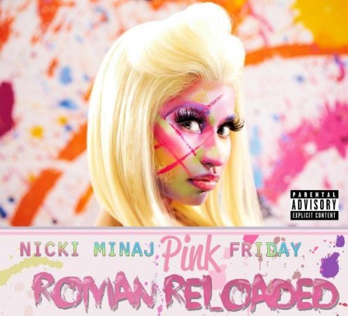 Nicki Minaj - Pink Friday: Roman Reloaded