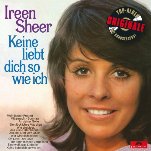 Ireen Sheer - Keine Liebt Dich So Wie Ich (Originale)