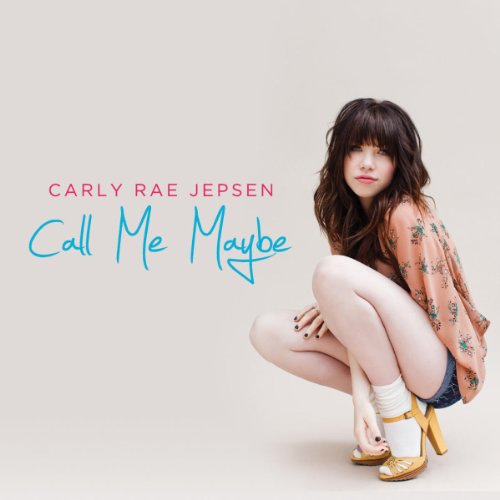 Carly Rae Jepsen - Call Me Maybe (2-Track)