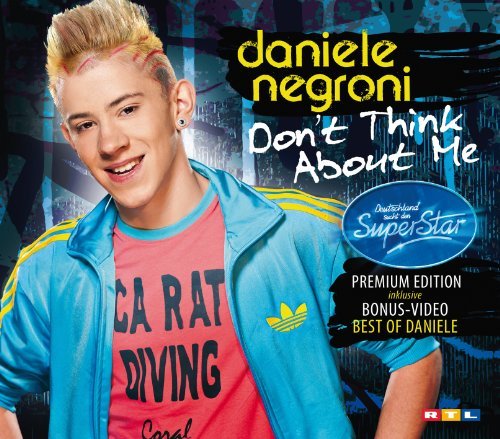 Daniele Negroni - Don't Think About Me (Premium)