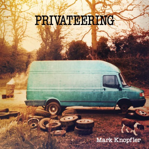 Knopfler , Mark - Privateering