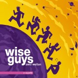 Wise Guys - Lauter