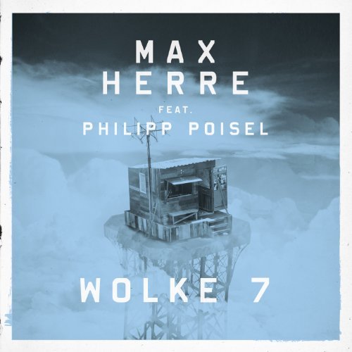 Herre , Max feat. Poisel , Philipp - Wolke 7 (Maxi)