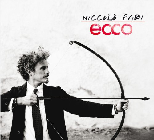 Niccolo Fabi - Ecco