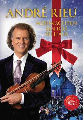 Rieu , Andre - André Rieu - Weihnachten bin ich zu Haus