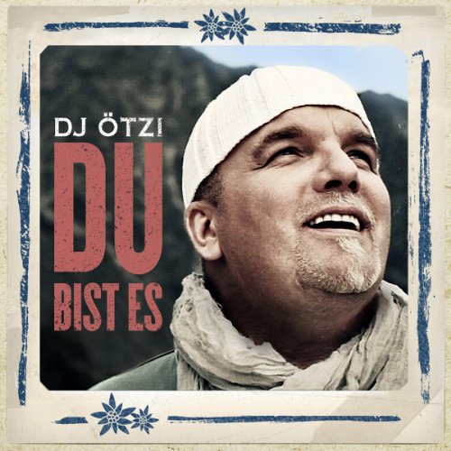 DJ Ötzi - Du Bist Es (2-Track)