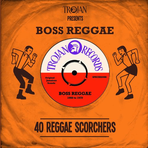 Trojan Presents:Boss Reggae - Trojan Presents:Boss Reggae