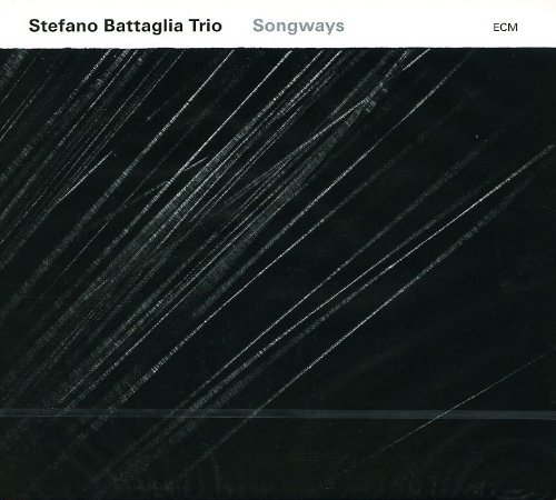 Stefano Trio Battaglia - Songways