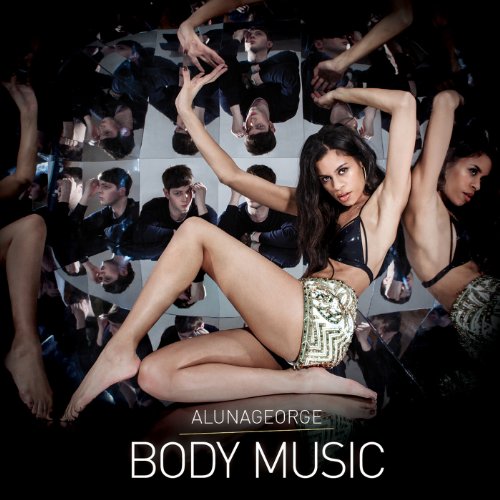 Alunageorge - Body Music (Limited Deluxe Edition inkl. 5 Bonustracks)