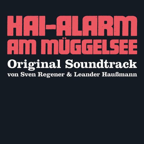 Soundtrack - Hai-Alarm am Müggelsee (Digipack)