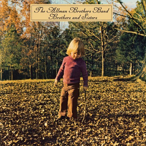 Allman Brothers Band , The - Brothers and Sisters (Remastered)