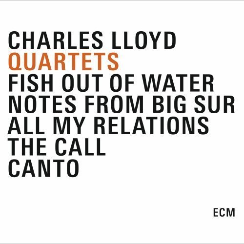 Charles Lloyd - Quartets