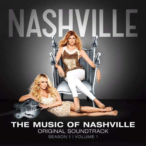  - The Music of Nashville: Original Soundtrack