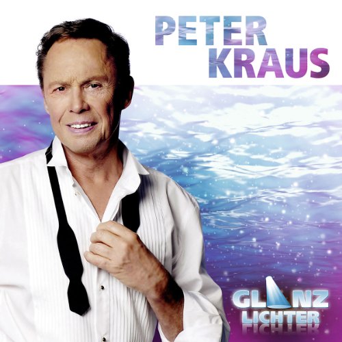 Peter Kraus - Glanzlichter