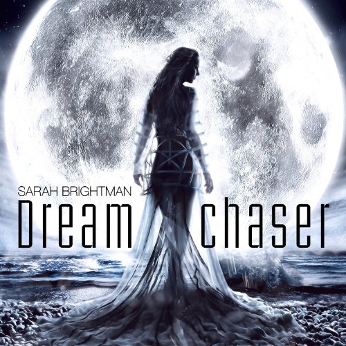 Brightman , Sarah - Dreamchaser (Limited Deluxe Edition)