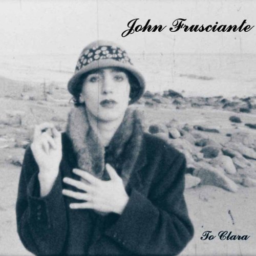 John Frusciante - Niandra Lades and Usually Just a T-Shirt