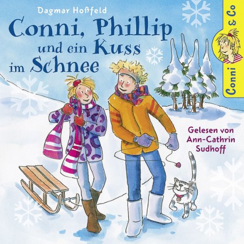 Dagmar Hoßfeld - Conni, Phillip und ein Kuss im Schnee