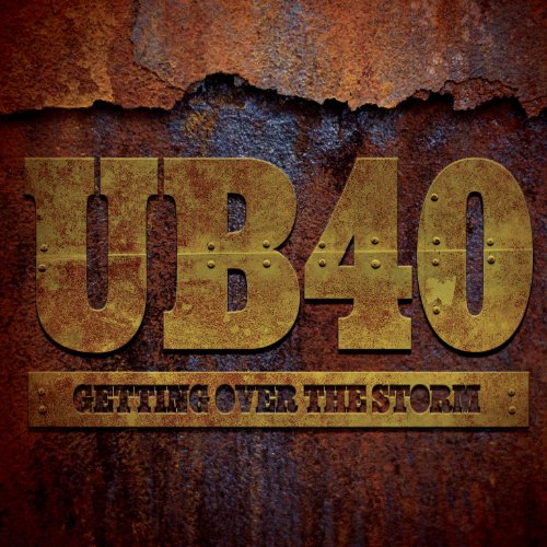 UB40 - Getting Over The Storm