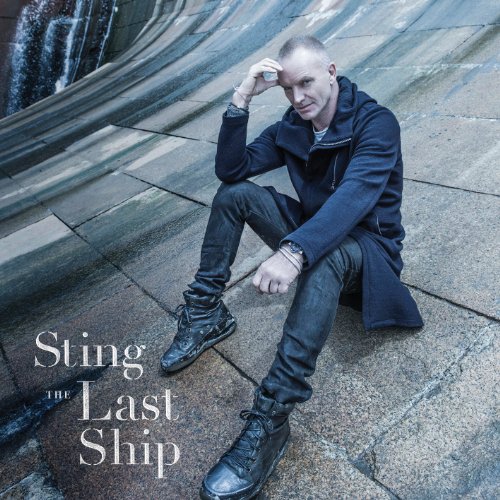 Sting - The Last Ship (Super Deluxe Edition inklusive 3 Bonustracks / exklusiv bei Amazon)