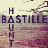 Bastille - All This Bad Blood (Deluxe Edition)